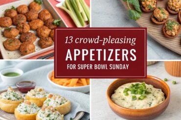 13 Crowd-Pleasing Appetizers for Super Bowl Sunday